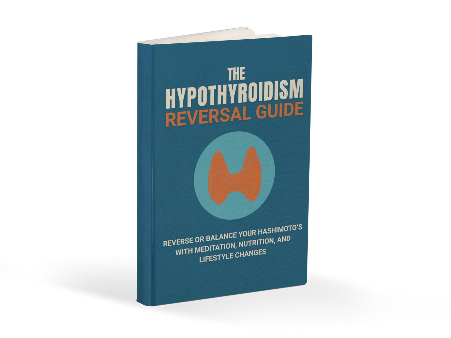 The Hypothyroidism Reversal Guide